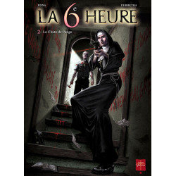 La 6ème heure T02 - La...