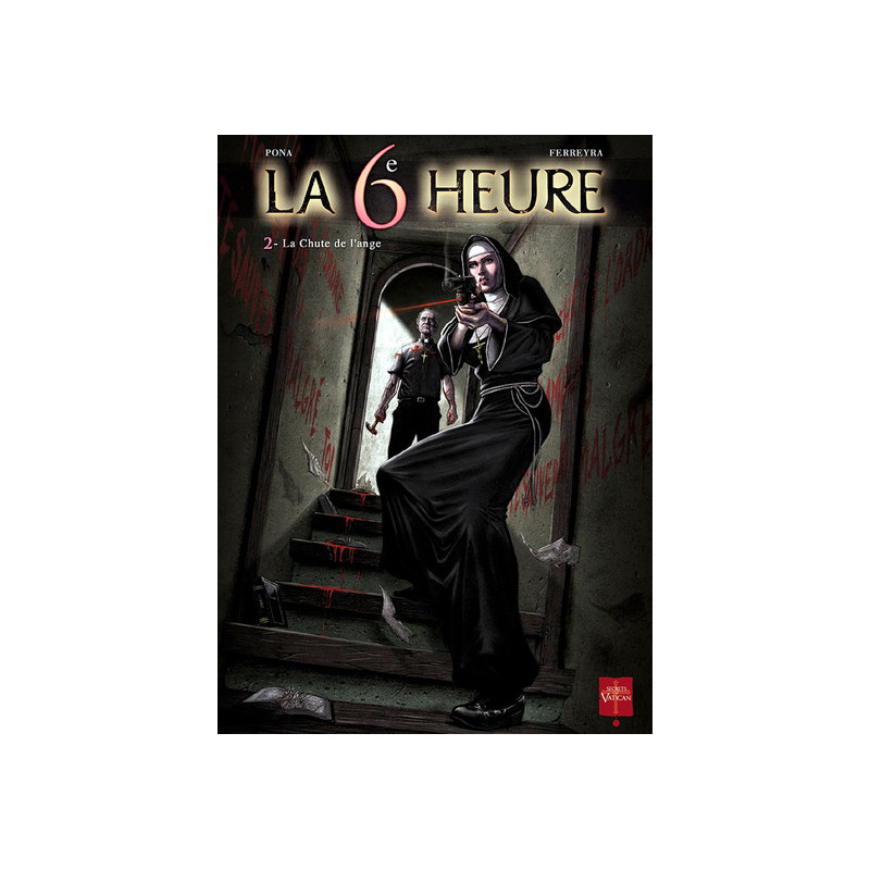 La 6ème heure T02 - La Chute de l'ange