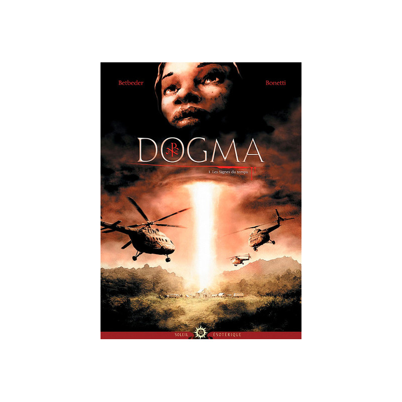 Dogma T01 - Les Signes du temps