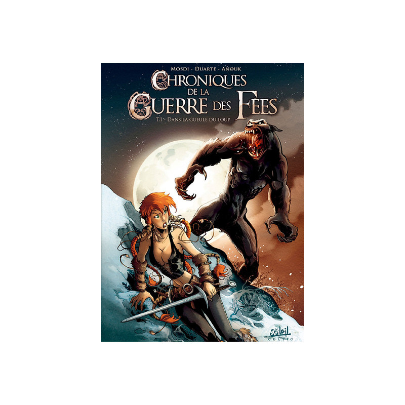 Chroniques de la guerre des fées T01