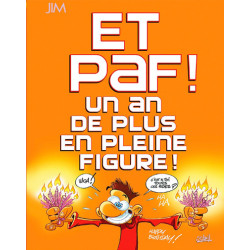 Et Paf ! un an de plus en...