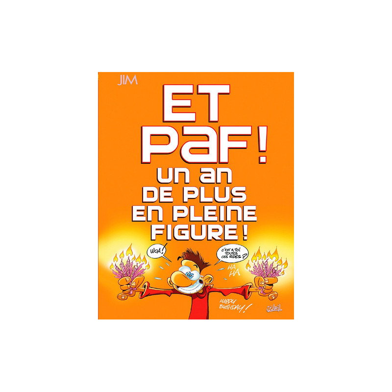 Et Paf ! un an de plus en pleine figure - Grand format