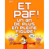 Et Paf ! un an de plus en pleine figure - Grand format