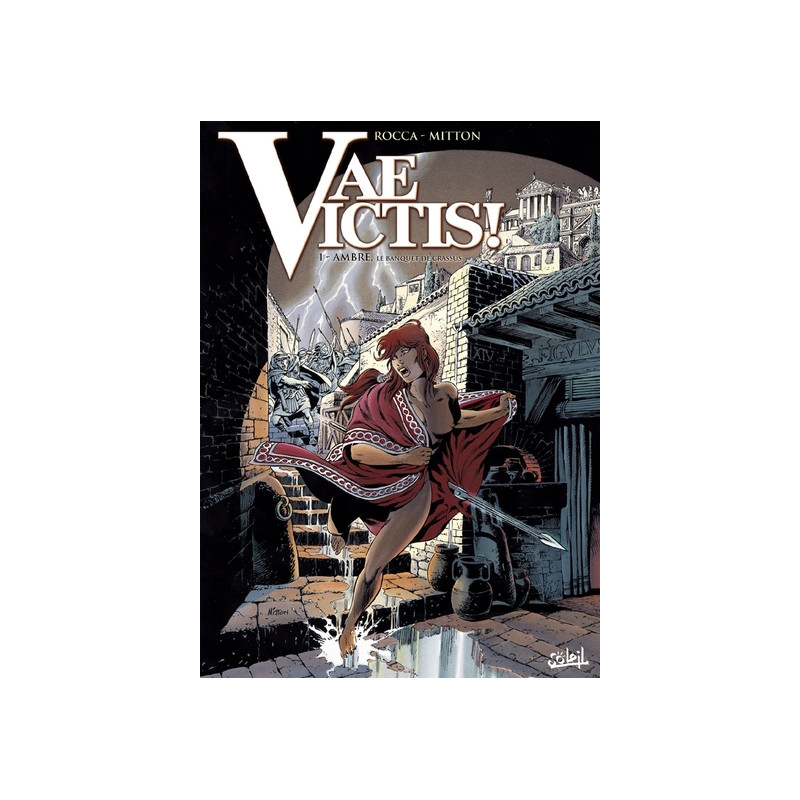 Vae Victis T01 - Ambre, le banquet de Crassus