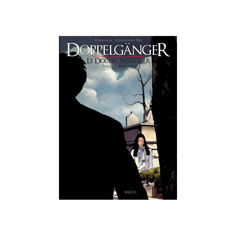 Doppelgänger T02 - Refoulement
