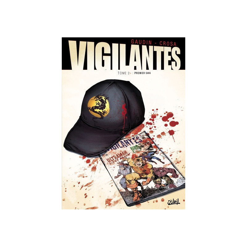 Vigilantes T01 - Le Signe