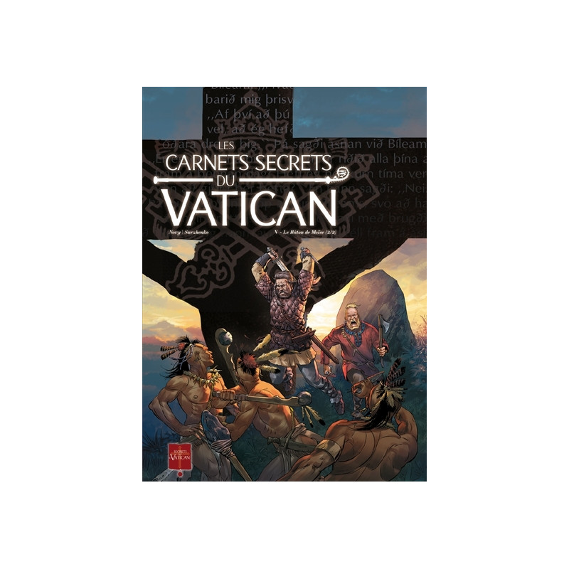 Les Carnets secrets du Vatican T05 - Le Bâton de Moïse