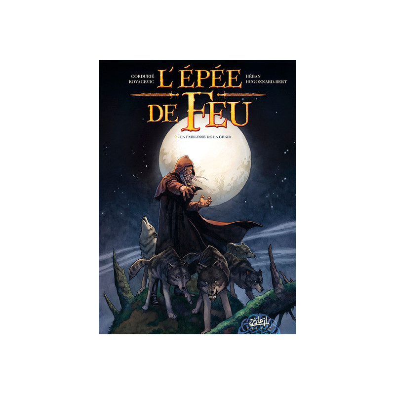 L'Épée de feu T02 - La Faiblesse de la chair