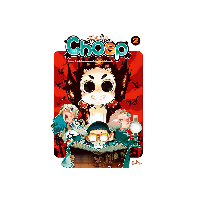 Chosp T02 - Démons moches et méchants