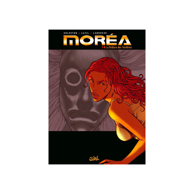 Moréa T05 - La Brûlure des ténèbres