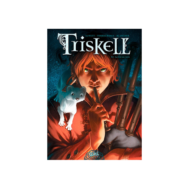 Triskell T02 - La Cité des vents