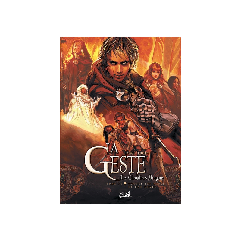 La Geste des Chevaliers Dragons T11 - Toutes les mille et une lunes