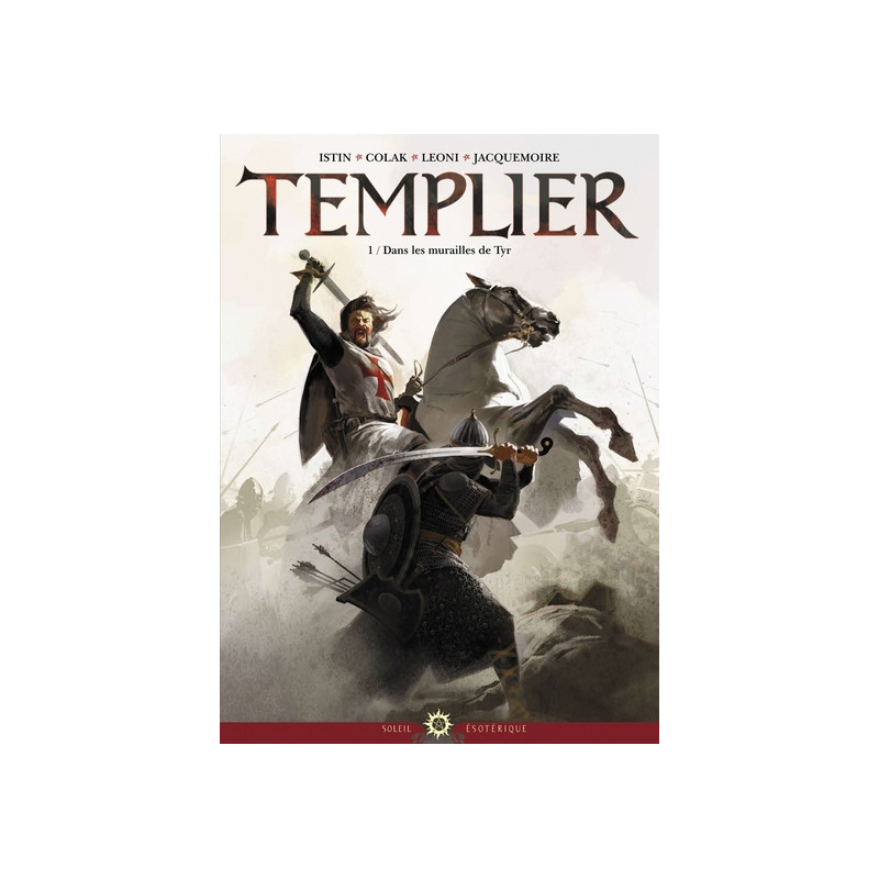 Templier T01 - Dans la muraille de Tyr