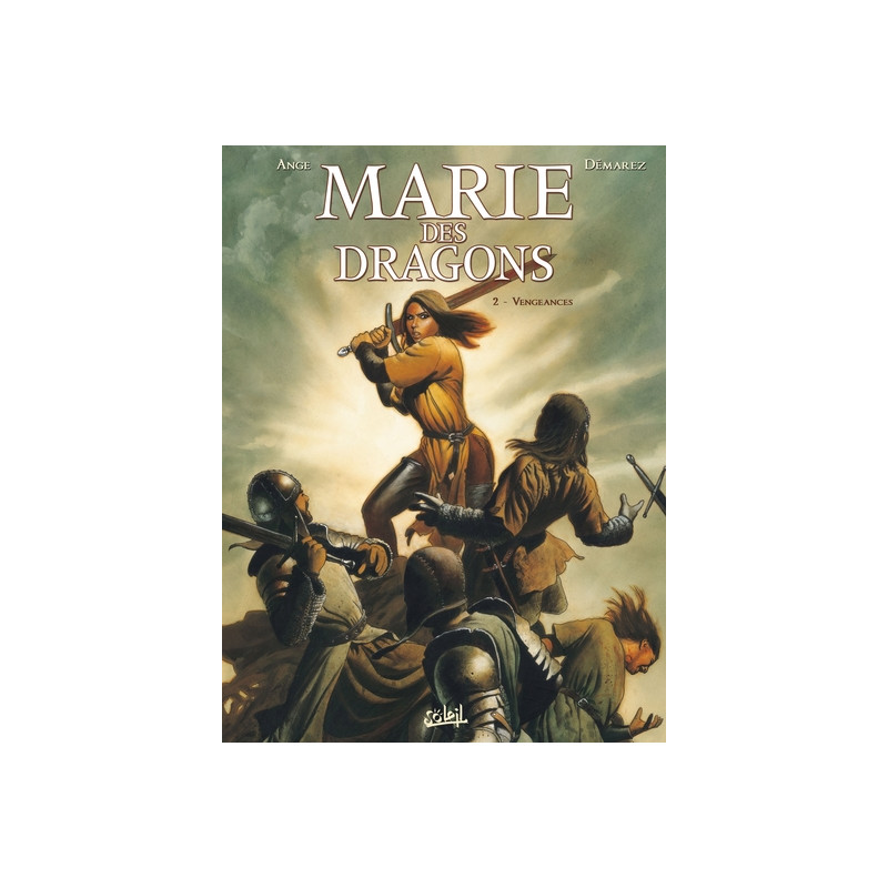 Marie des dragons T02 - Vengeances