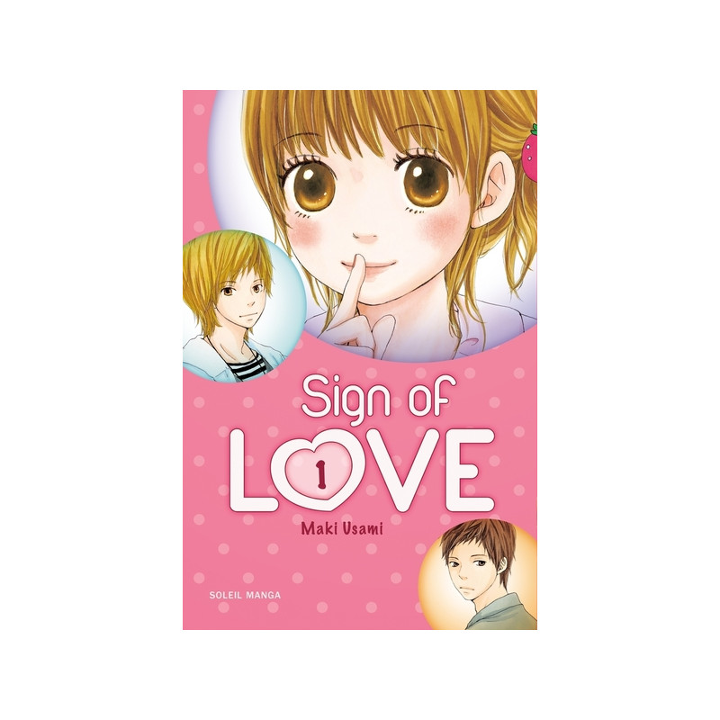 Sign of Love T01