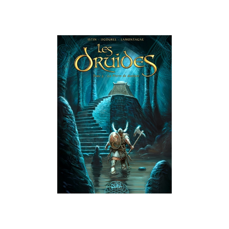 Les Druides T05 - La Pierre de destinée