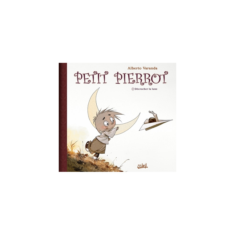 Petit Pierrot T01 - Décrocher la lune