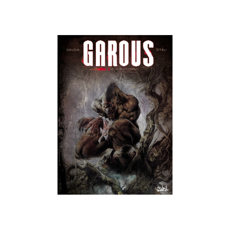Garous T03 - Le Cloître des damnées