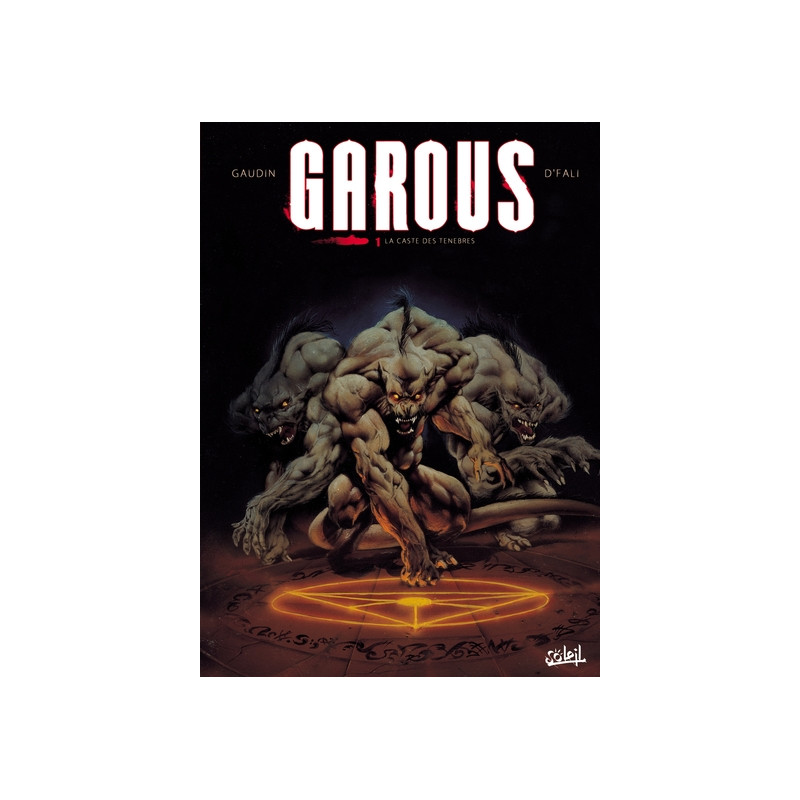 Garous T01 - La Caste des ténèbres