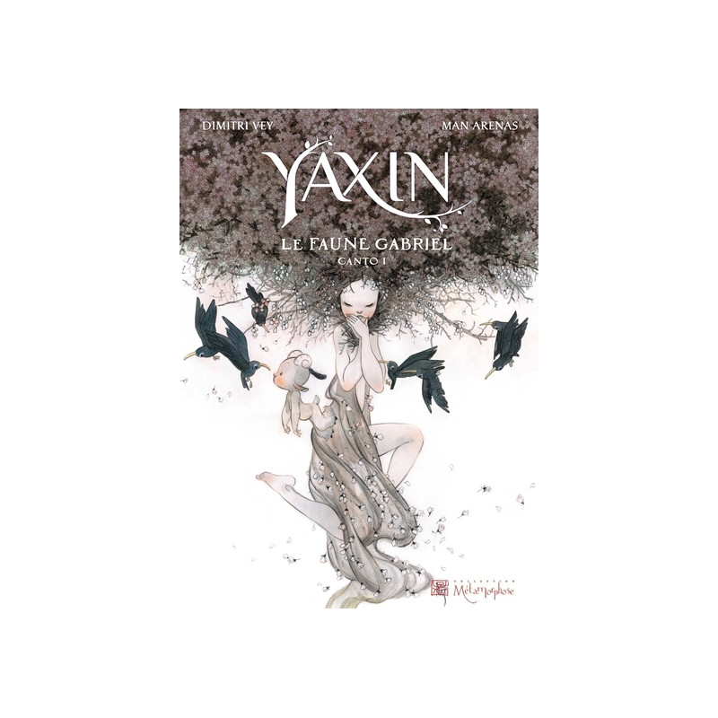Yaxin - Le Faune Gabriel - Canto T01