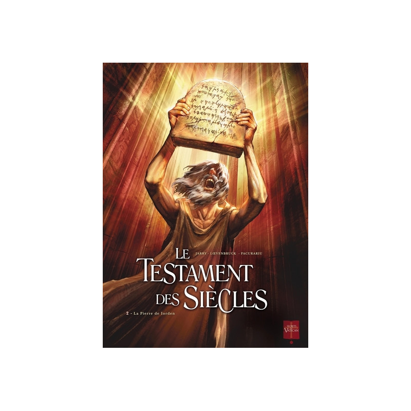 Le Testament des siècles T02 - Pierre de Lorden