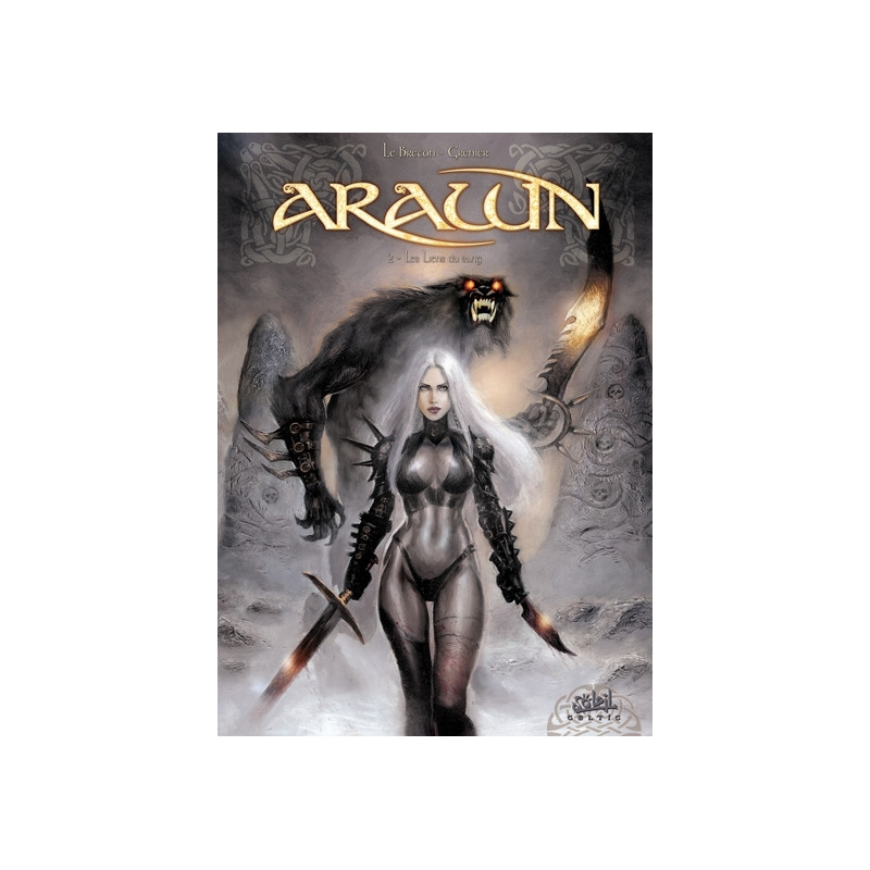 Arawn T02 Les Liens du sang