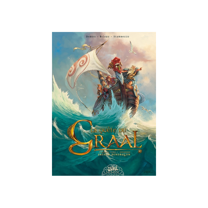 La Quête du Graal T01 - Arthur Pendragon