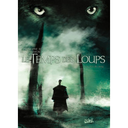 Le Temps des Loups T02 - Le...