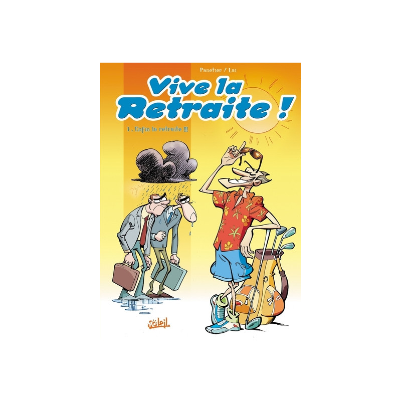 Vive la retraite T01