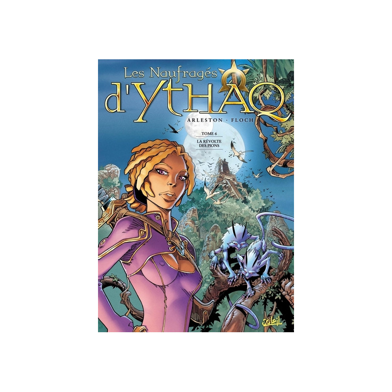 Les Naufragés d'Ythaq T06