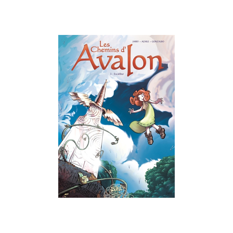 Les Chemins d'Avalon T03 - Excalibur