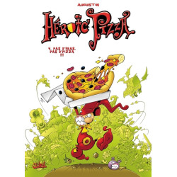 Heroic Pizza T04 - Pas...