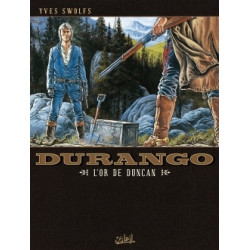 Durango T09 - L'Or de Duncan