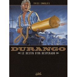 Durango T06 - Le Destin...