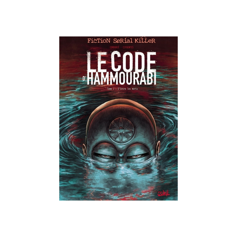 Le Code D'hammourabi T01 D'entre Les Morts