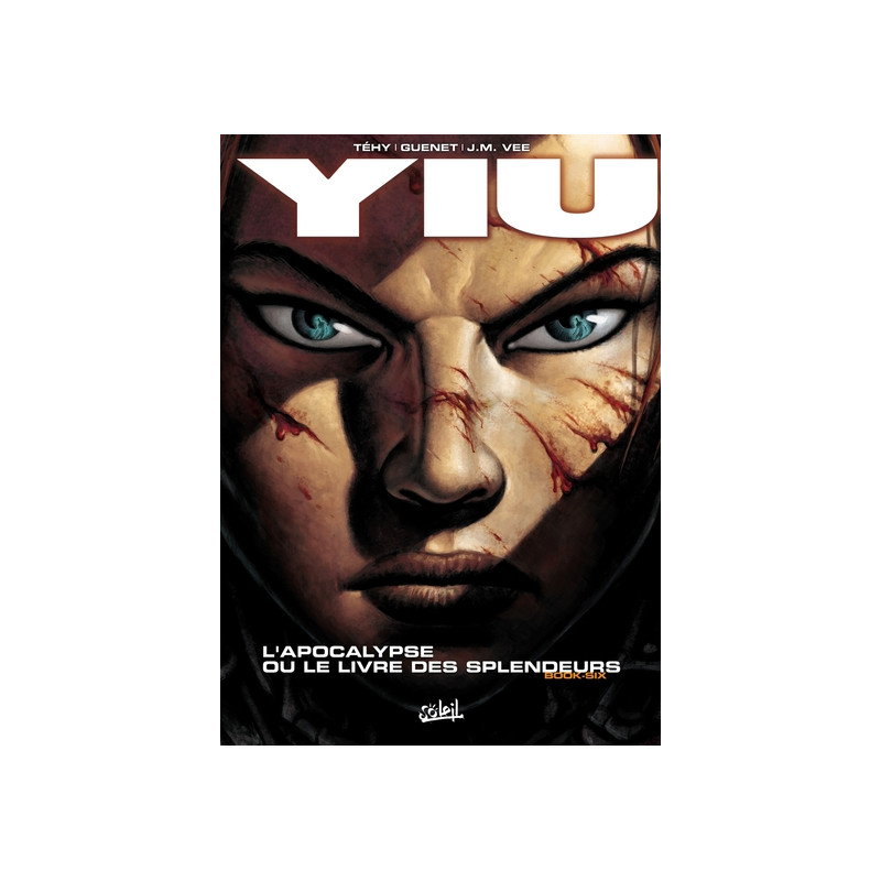 Yiu T06 - L'Apocalypse ou le livre des splendeurs
