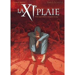 La Onzième plaie T01 - Et...
