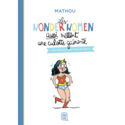Les wonder women aussi...