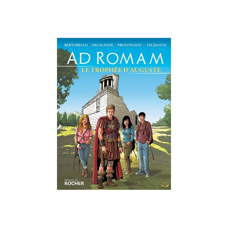 Ad Romam : Le trophée d'Auguste