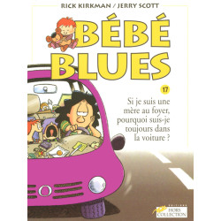 Bébé blues tome 17 Si je...