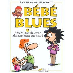 Bébé blues tome 12 Encore...