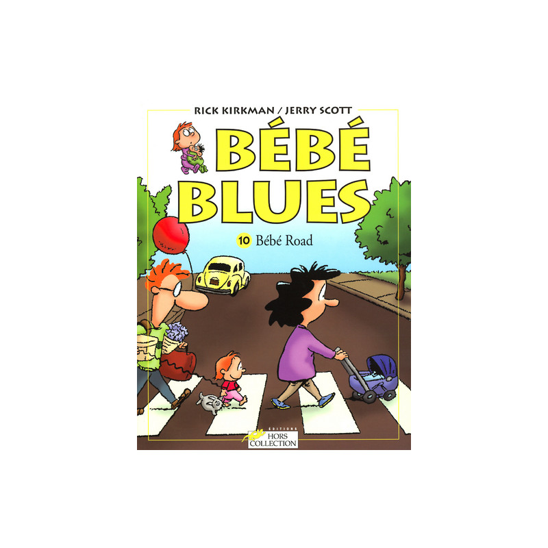 Bébé blues tome 10 Bébé road