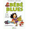 Bébé blues tome 8 Rends les clés, papa est en retard