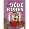 Bébé blues tome 6 Nous traversons une zone de turbulence