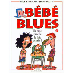 Bébé blues tome 5 Tu crois...