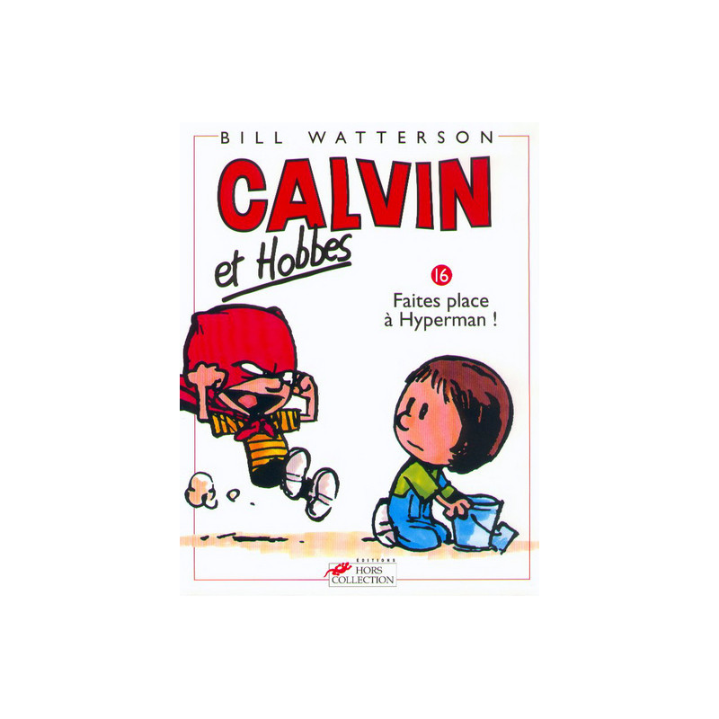 Calvin et Hobbes tome 16 Faites place à Hyperman