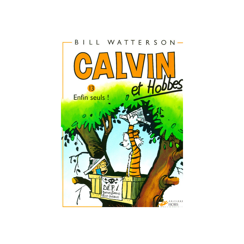 Calvin et Hobbes tome 13 Enfin seuls