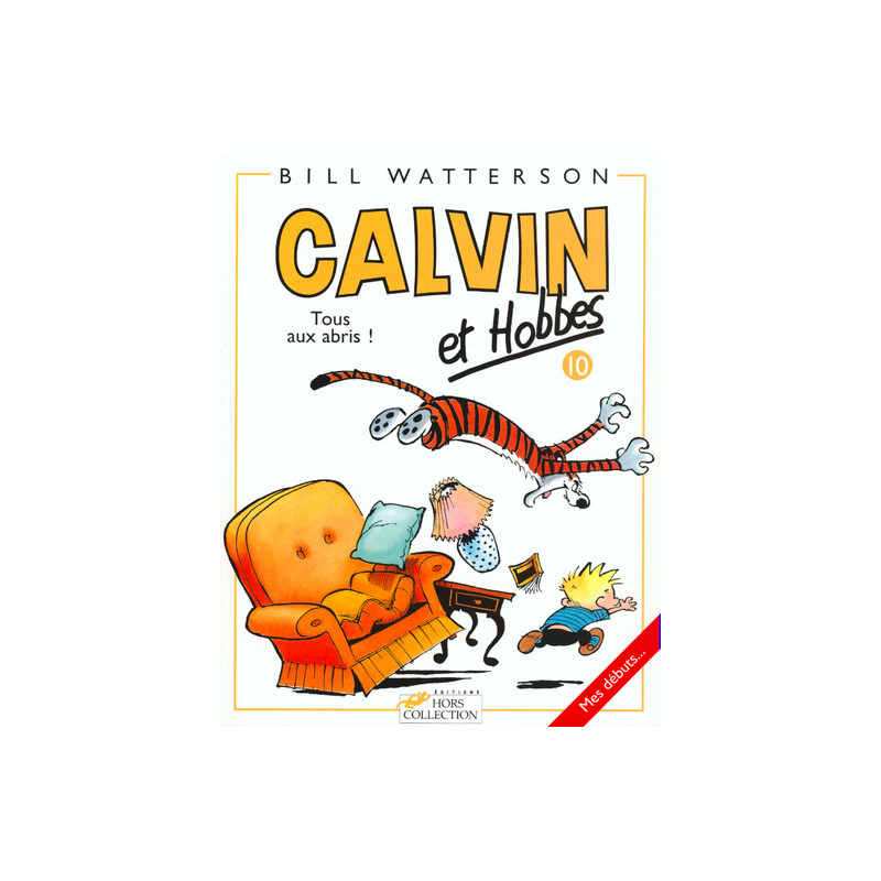 Calvin et Hobbes tome 10 Tous aux abris