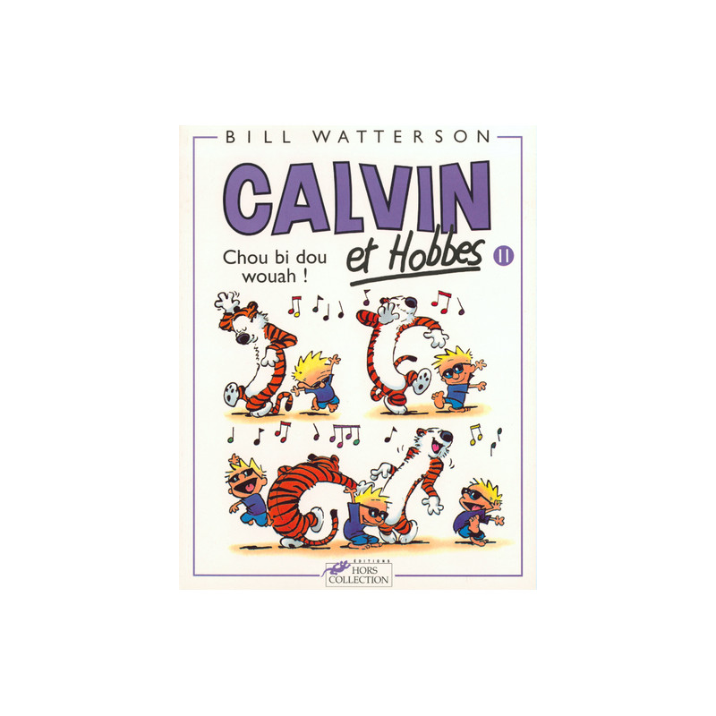 Calvin et Hobbes tome 11 Chou bi dou wouah