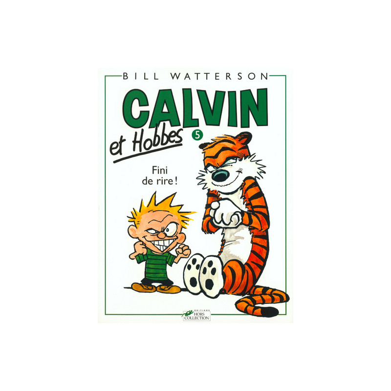 Calvin et Hobbes tome 5 Fini de rire